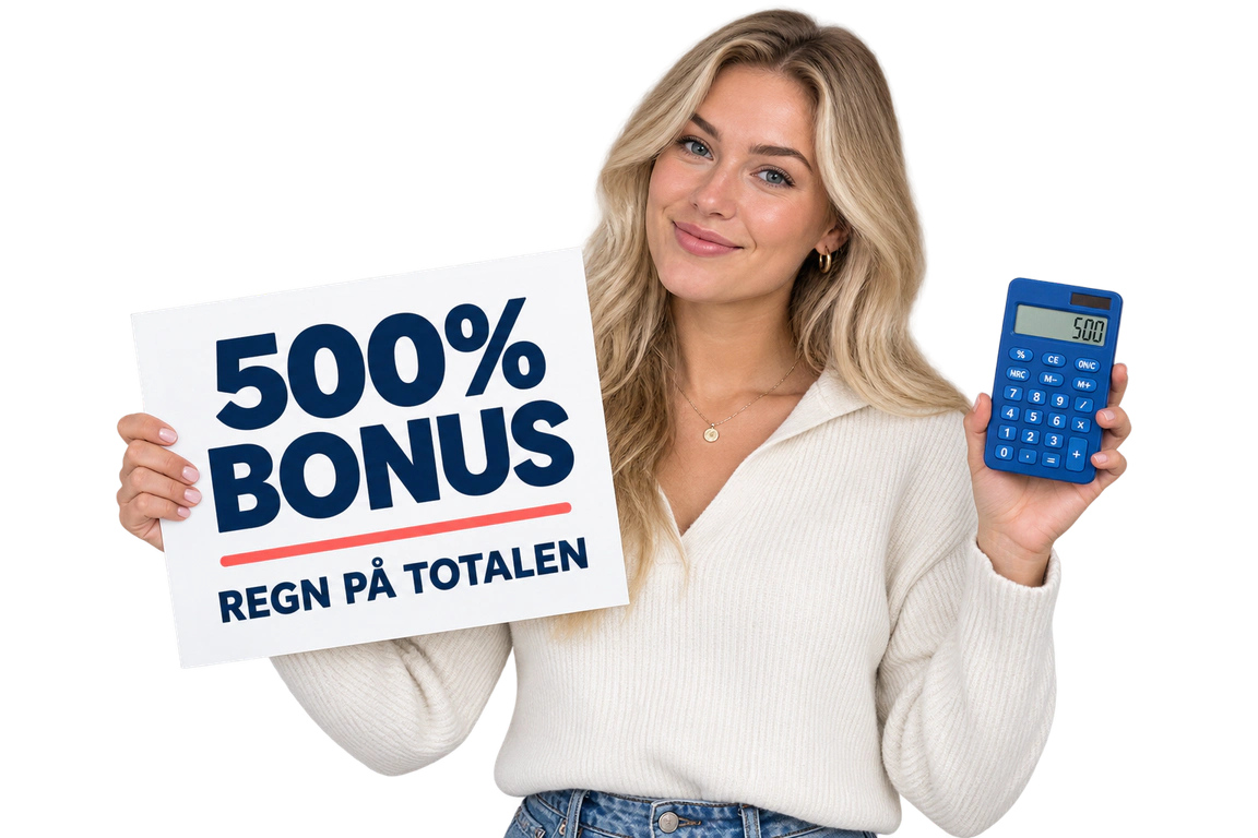 Kvinne med kalkulator og skilt som viser 500 prosent bonus og oppfordrer til å regne på totalen