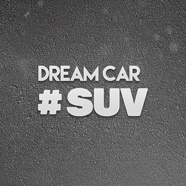 Dream Car SUV