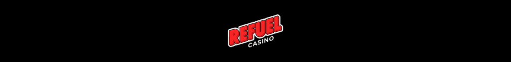 Refuel Casino