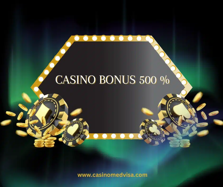 500 Casino Bonus 