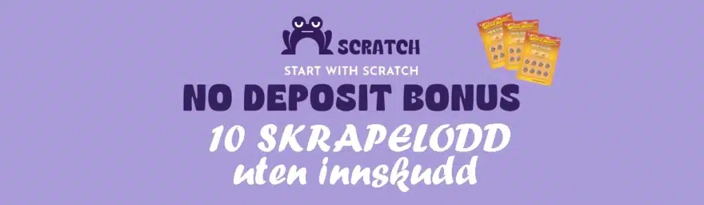 10 gratis skrapelodd uten innskudd - Velkomstbonus hos Scratch fun