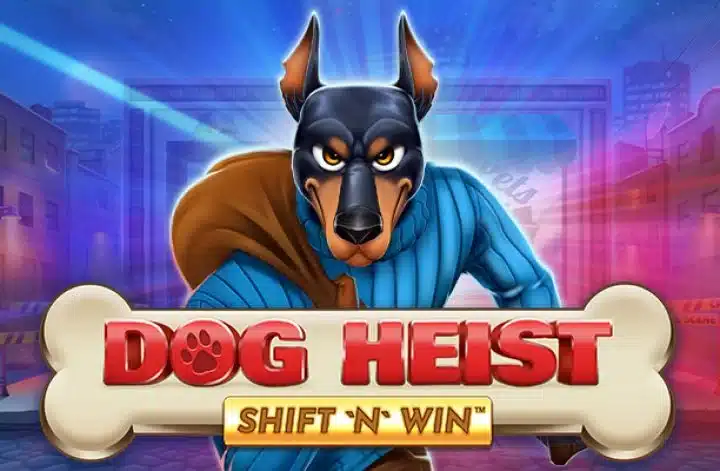 dog-heist-shift-n-win